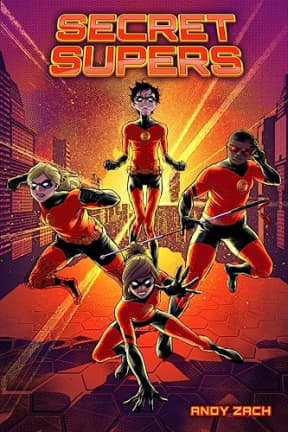 Secret Supers: What happens when disabled teens become superheroes with disabilities?, by Andy Zach