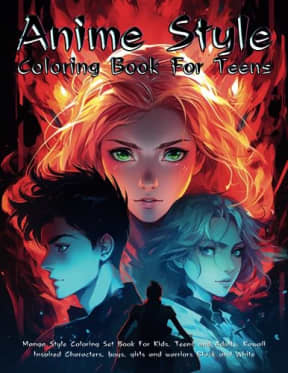 Anime Style Coloring Book For Teens: Manga Style Coloring Set Book For Kids, Teens and Adults, Kawaii Inspired Characters, boys, girls and warriors Black and White, by Colorful Enigmas