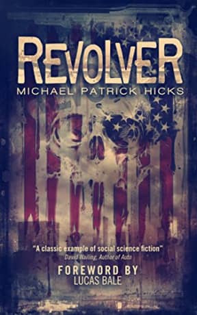 Revolver, by Michael Patrick Hicks