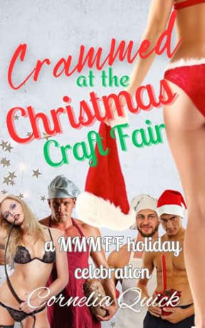 Crammed at the Christmas Craft Fair: A MMMFF Holiday Celebration (All For One and One For All Book 9), by Cornelia Quick