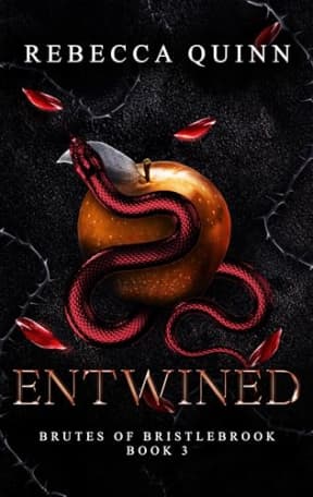 Entwined: A Steamy Post-Apocalyptic Romance (Brutes of Bristlebrook Trilogy Book 3), by Rebecca Quinn