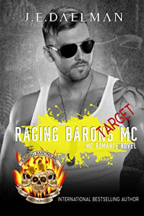Raging Barons MC - Book Eight - Target, by J.E Daelman