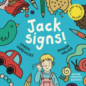 Jack Signs!: The heart-warming tale of a little boy who is deaf, wears hearing aids and discovers the magic of sign language  based on a true story! (The JACK SIGNS! Series), by Karen Hardwicke