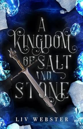 A Kingdom of Salt and Stone (The Jewel-Light Trilogy Book 1), by Liv Webster