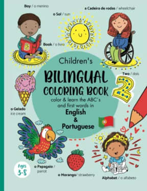 Children's Bilingual Coloring Book - English & Portuguese: Learn and color the ABCs & first words/Aprender e colorir o alfabeto, primeiras palavras em ... Portuguese activities (Portuguese Edition), by Marisa J Taylor