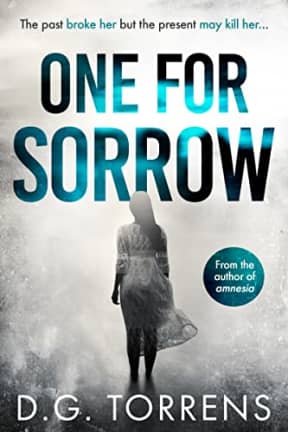 ONE FOR SORROW: Romantic Suspense ((The Survivor Series #7 stand-alone stories) Book 1), by D. G. Torrens
