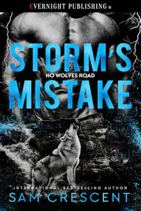 Storm's Mistake (No Wolves Road Book 2), by Sam Crescent