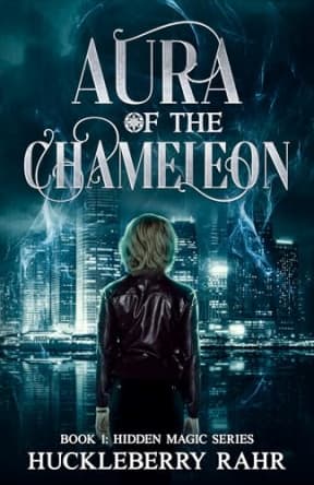 Aura of the Chameleon, by Huckleberry Rahr