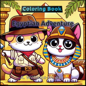 Egyptian Adventure - Teen and Adult Coloring Book: Cute Kuwaii Characters in Ancient Egypt, by A Williams-Olivier