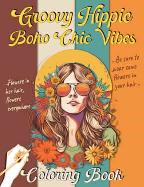 Groovy Hippie Boho Chic Vibes Coloring Book: A Nostalgic Journey into the 60s-70s: Hippie Women Portraits and Vibrant Flowers, by Tammar's Designs