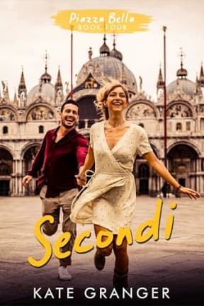 Secondi: Piazza Bella Book Four, by Kate Granger