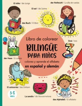 Libro de colorear bilinge para nios en espaol y alemn: colorea y aprende el alfabeto: Ein zweisprachiges Malbuch auf Spanisch und Deutsch/Lerne ... (Spanisch Deutsche Kinderbcher, Band 2), by Marisa Taylor | Lingobabies kids