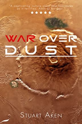 War Over Dust (Generation Mars Book 2), by Stuart Aken