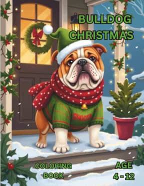 Bulldog Christmas: Coloring Book (Holiday Series), by Professor Mr. Mat