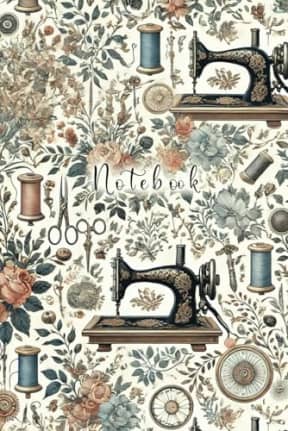 Vintage Sewing Machine Notebook - 120 Page Lined Notebook -Sewists Journal - dressmakers planner, by T Larkin