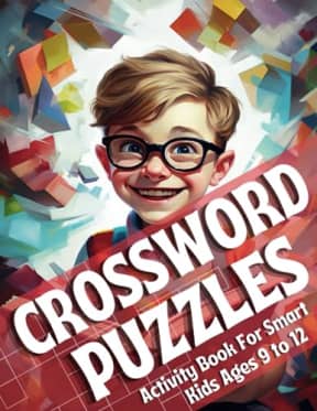 Crossword Puzzles Activity Book For Smart Kids Ages 9 to 12: Fun and Challenging Crossword Puzzles for Kids Ages 9, 10, 11, and 12, by Colorful Enigmas