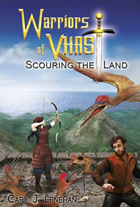 Scouring the Land (Warriors of Vhast Book 4), by Cary J. Lenehan