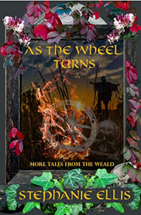 As the Wheel Turns: More Tales from the Weald, by Stephanie Ellis