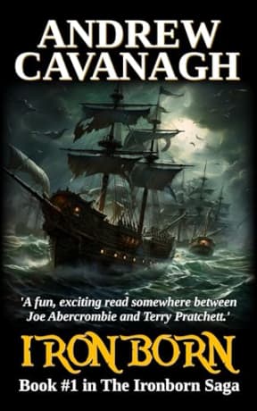 Ironborn: Book #1 in The Ironborn Saga, by Andrew Cavanagh