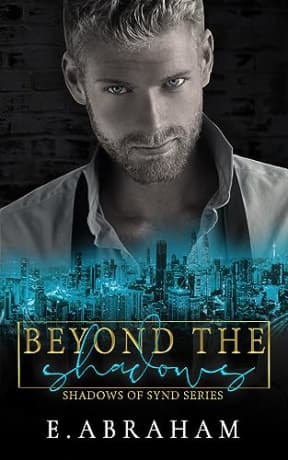 Beyond the Shadows (Shadows of Synd Book 5), by E Abraham