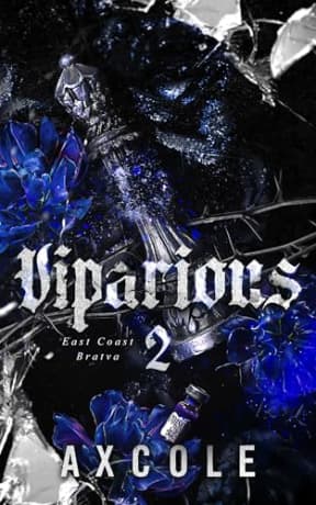 Viparious: A Dark Mafia Marriage in Crisis Romance (East Coast Bratva Book 2), by A.X. Cole