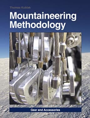 Mountaineering Methodology - Part 2 - Gear and accessories: Version e-Ink, by Thomas Kublak