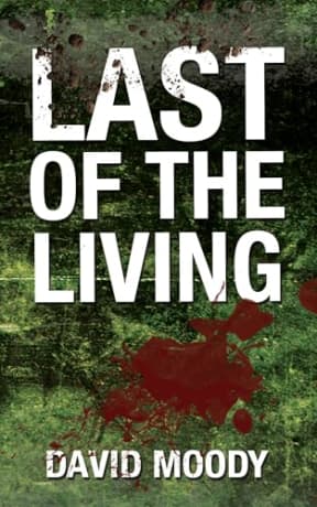 Last of the Living, by David Moody