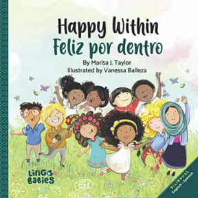 Happy within / Feliz por dentro: English-Spanish Bilingual edition, by Marisa J Taylor