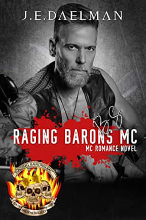 Raging Barons MC - Book Seven - BS, by J.E Daelman