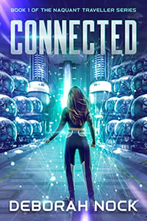 Connected: Book 1 of the Naquant Traveller series, by Deborah Nock