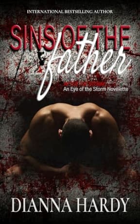 Sins of the Father (After the Storm #3) (Eye of the Storm), by Dianna Hardy