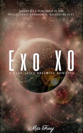 Exo XO: A Dark Alien Breeding Romance, by Mia Fury