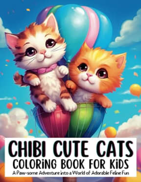 Chibi Cute Cats Coloring Book For Kids: A Paw-some Adventure into a World of Adorable Feline Fun, by Colorful Enigma