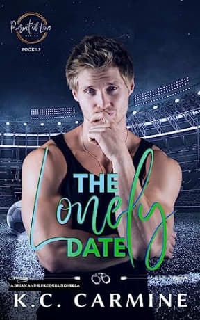 The Lonely Date: MM Contemporary Romance Novella (Pursuit of Love), by K.C. Carmine