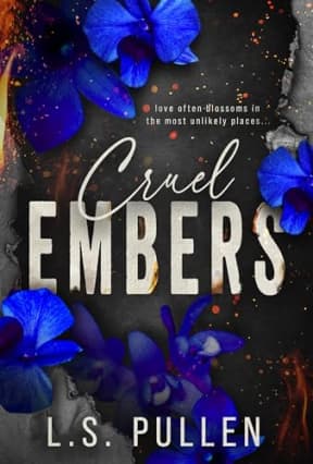 Cruel Embers (Embers Series Book 4), by L.S. Pullen