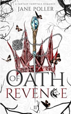 Oath of Revenge (Royal Oath Book 2), by Jane Poller