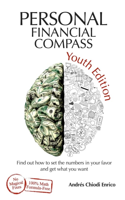 Personal Financial Compass Youth Edition, by Andrs Chiodi Enrico