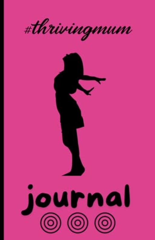 #ThrivingMum Journal: For intentional mums! [A5, VIBRANT PINK]: 5.5" x 8.5" | 120 pages | Lined | Date Markers | 50+ inspirational quotes | Stunning ... | Musings | Planning | Gratitude | Notetaking, by MK Publishing