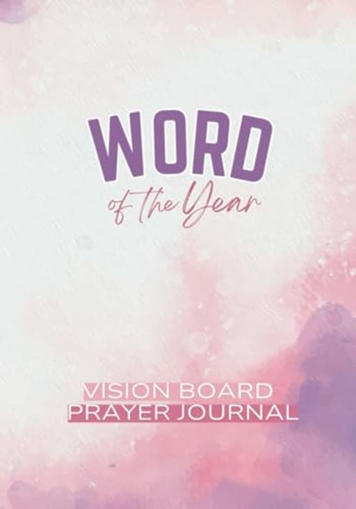 Vision Board Prayer Journal: Word of the Year Mindfulness, Daily Gratitude, Reflection Prompts, Self Growth, Faith Inspiration | Pink Purple, by Emily Grabatin
