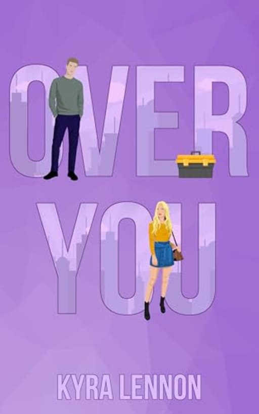 Over You: A Small Town Vibes Romance (OW Drama, Found Family) (Oakwood Lane Book 3), by Kyra Lennon