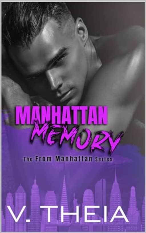 Manhattan Memory: An Amnesia Romance (From Manhattan), by V. Theia