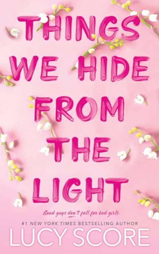 Things We Hide from the Light (Knockemout Series, 2), by Lucy Score