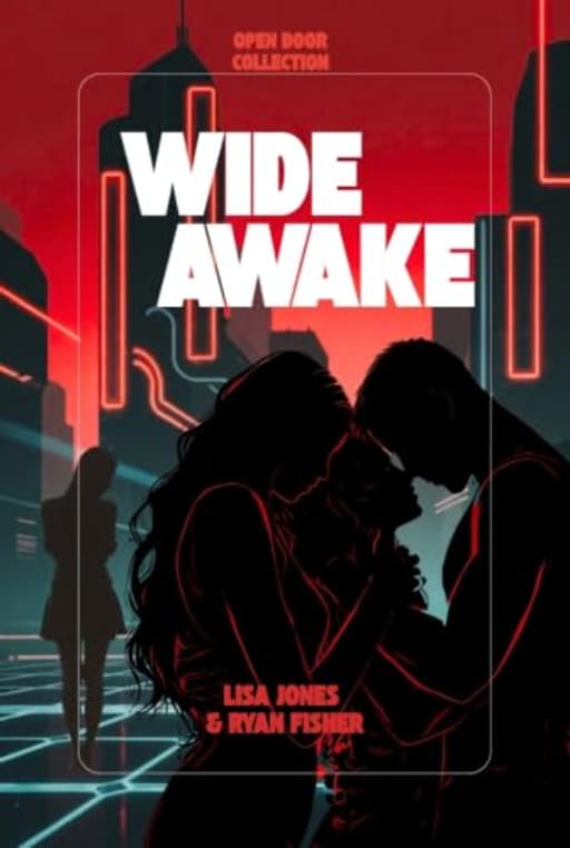 Wide Awake (The Open Door Collection), by Lisa Jones | Ryan Fisher