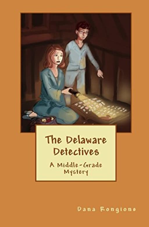 The Delaware Detectives, by Dana Rongione
