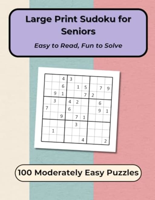 Large Print Sudoku for Seniors: 100 Moderately Easy Puzzles with Solutions, One Per Page for Relaxation and Mental Exercise, by Delia-Rae Edwards