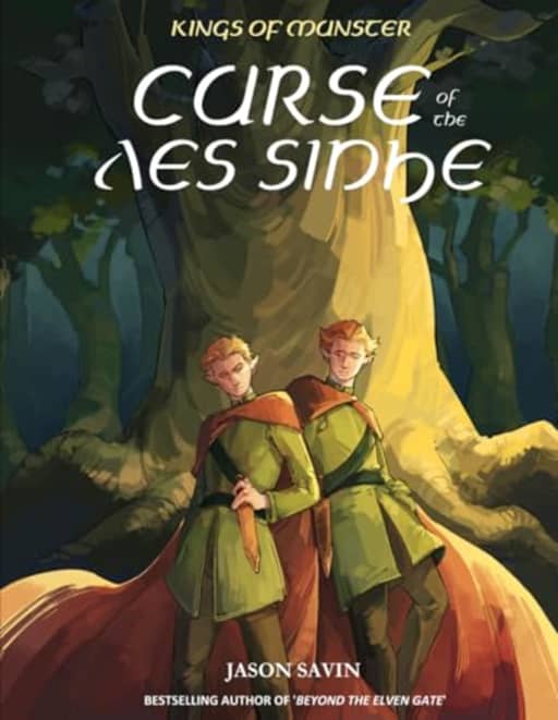 Curse of the Aes Sidhe: 2 (Kings of Munster), by Jason Savin