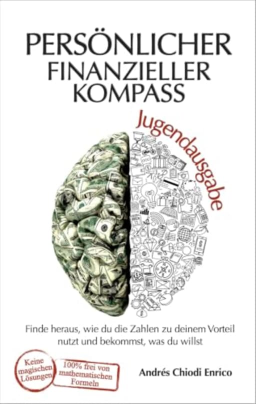 Persnlicher Finanzkompass Jugendausgabe, by Andrs Chiodi