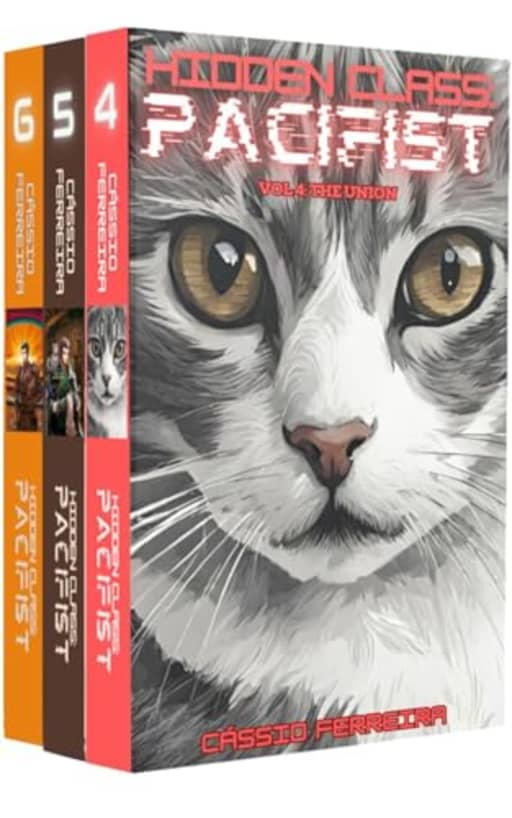 Hidden Class: Pacifist, Omnibus, Books 4-6: [A LitRPG Adventure Box Set], by Cssio Ferreira