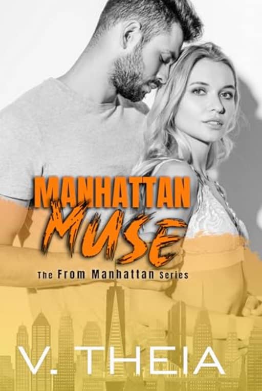 Manhattan Muse: A rock star romance, by V. Theia