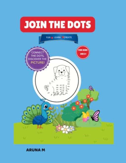 Join The Dots: Fun Activity Book for Kids, by Aruna M